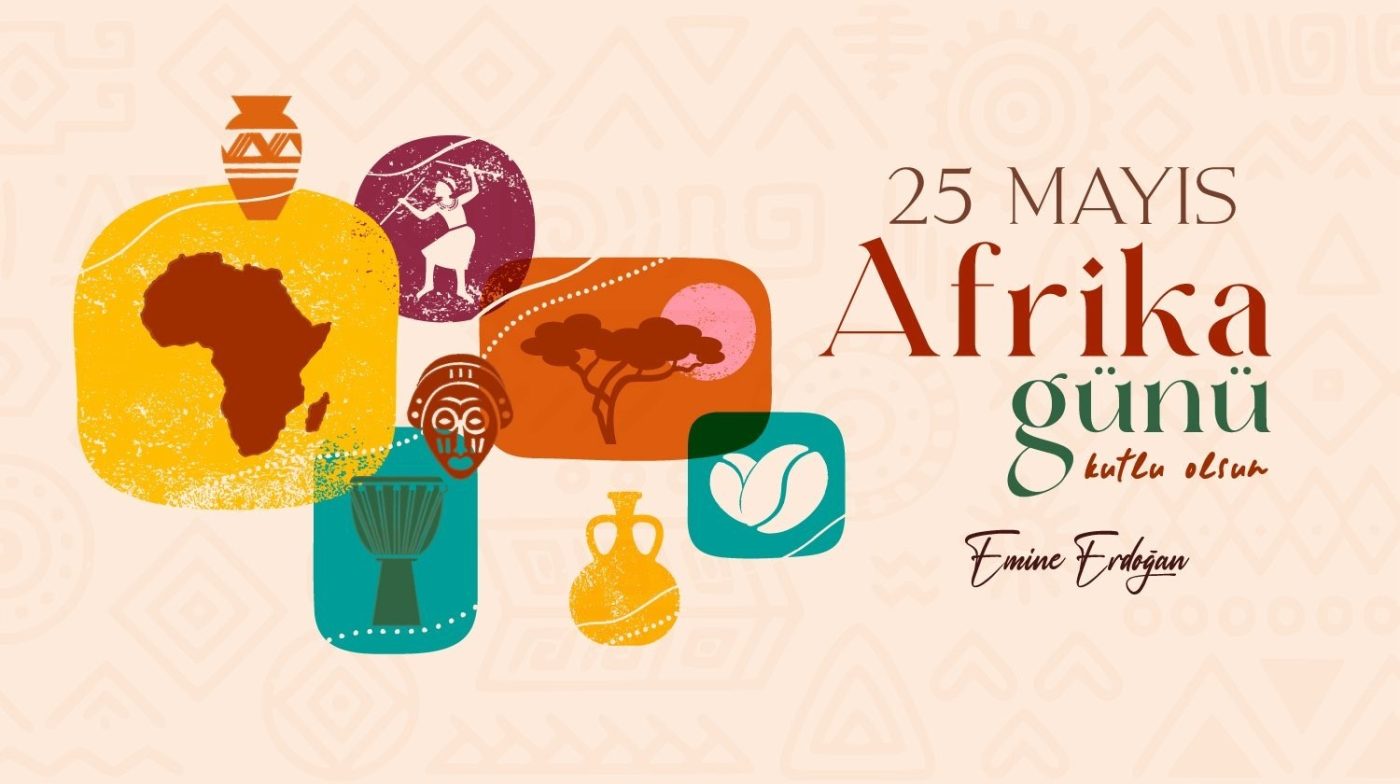Cumhurbaşkanı Recep Tayyip Erdoğan’ın eşi Emine Erdoğan, 25 Mayıs Afrika