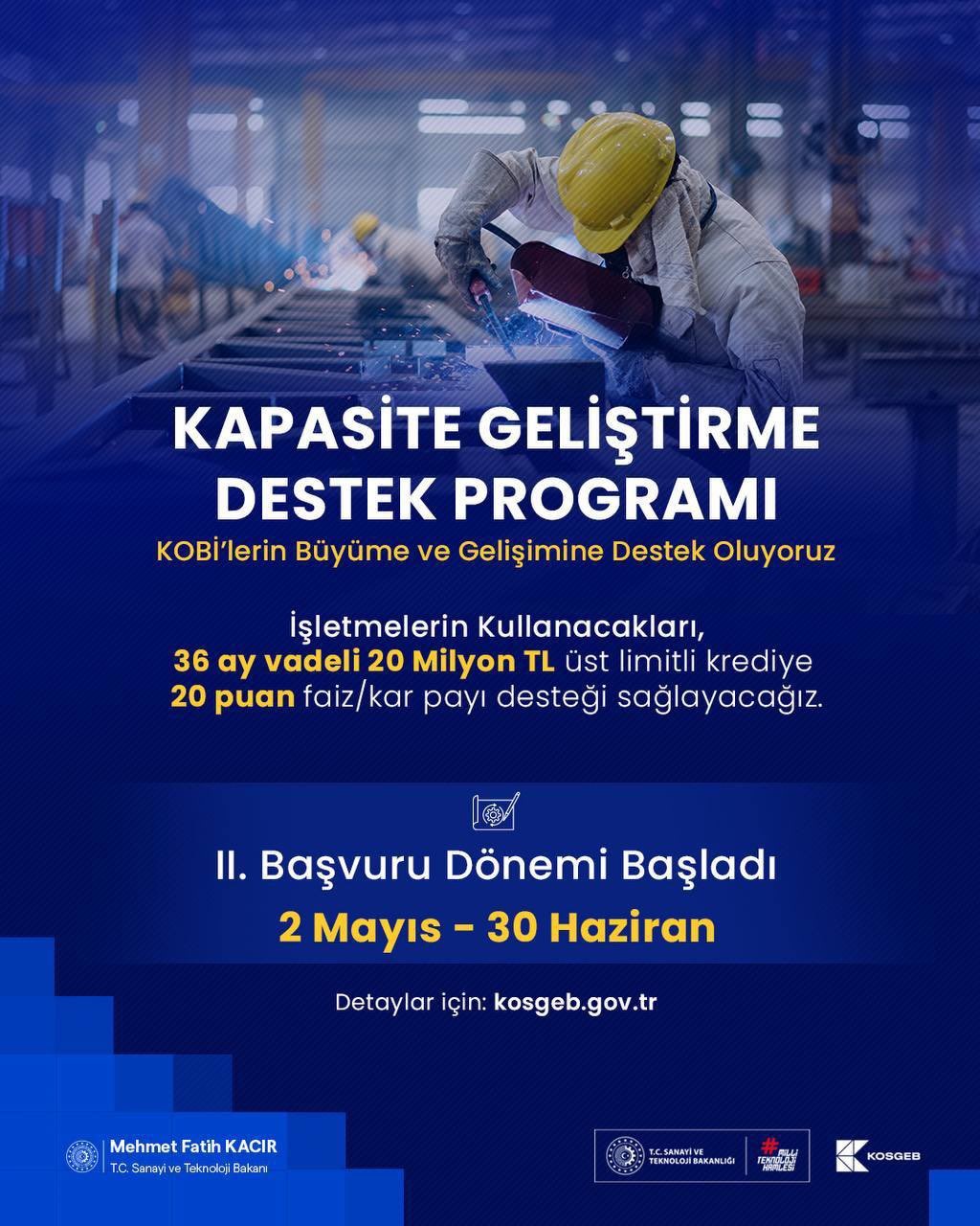 Sanayi ve Teknoloji Bakanı Mehmet Fatih Kacır, Küçük ve Orta