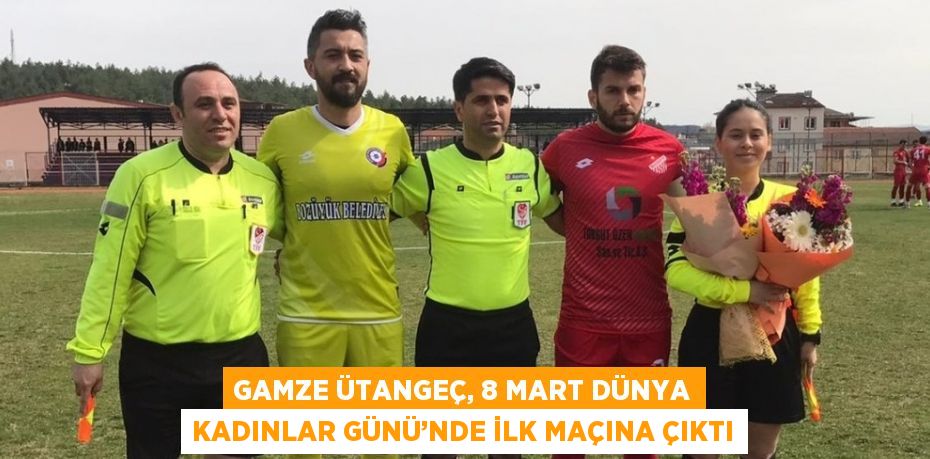 Bilecikspor-Güneşspor maçının yardımcı hakemi