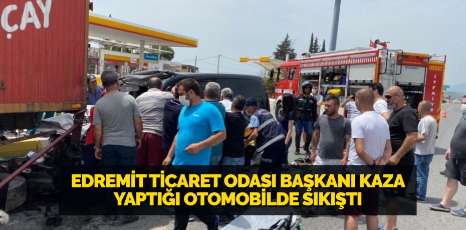 Balıkesir’in Edremit Ticaret Odası