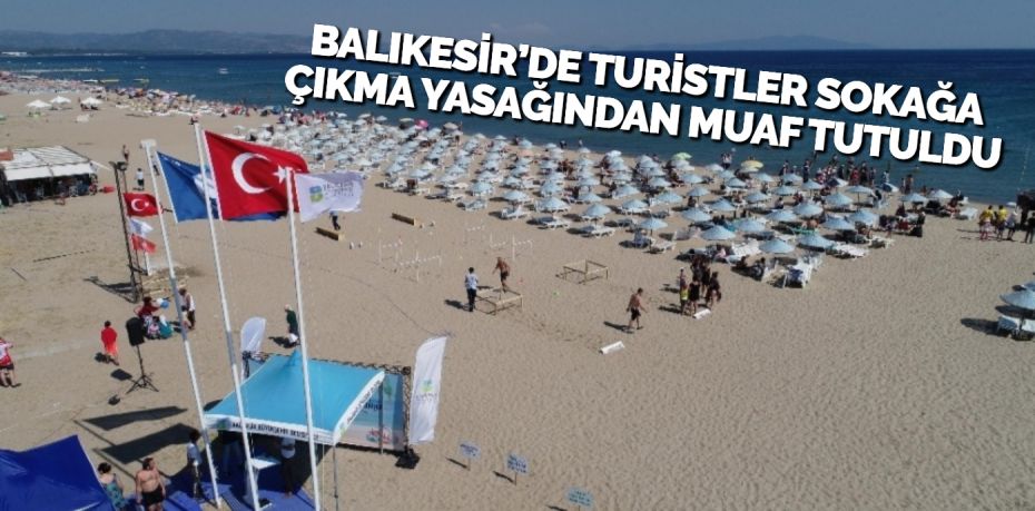 Balıkesir’in turistik ilçelerinde yerli