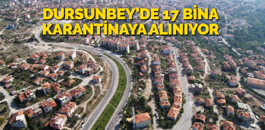 Balıkesir’in Dursunbey ilçesinde korona