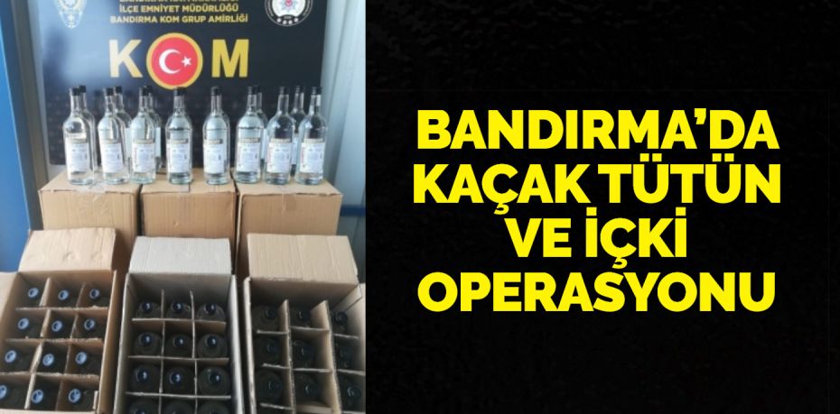 Balıkesir’in Bandırma ilçesinde polis