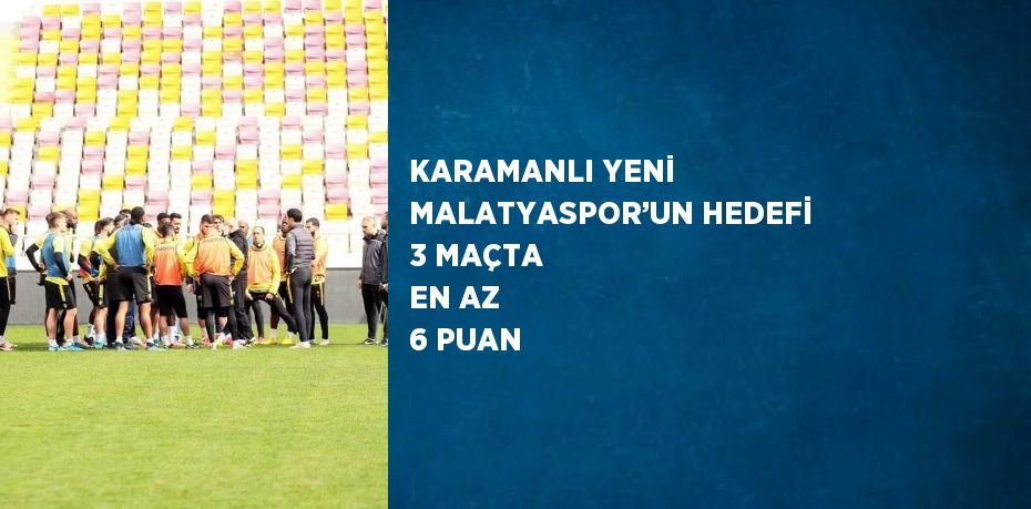 Yeni Malatyaspor’da teknik adamlığa