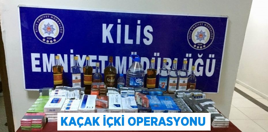 Kilis’te, polisin düzenlediği operasyonda