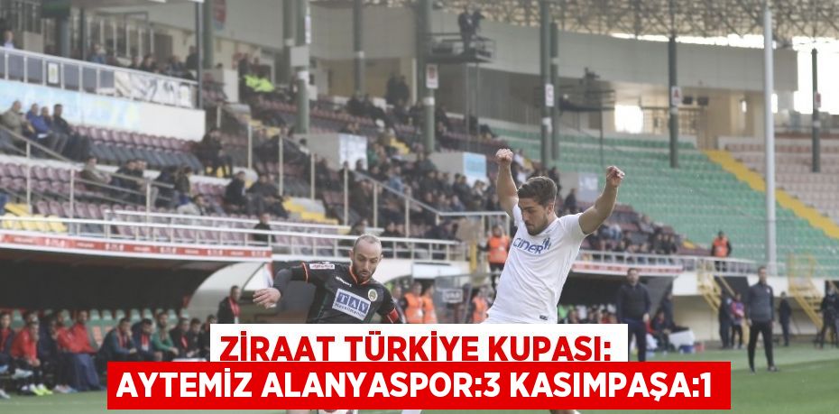 Ziraat Türkiye Kupası son