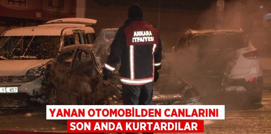 Ankara’da hareket halinde yanmaya