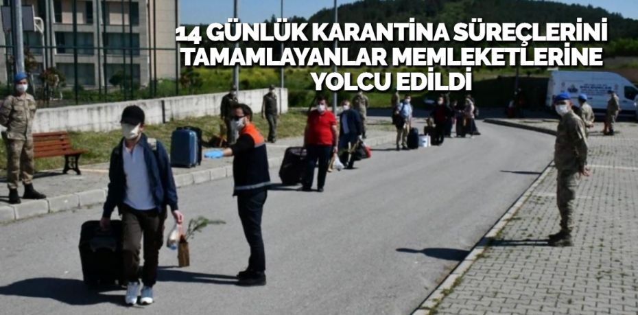 Balıkesir’de karantina süreçlerini tamamlayan