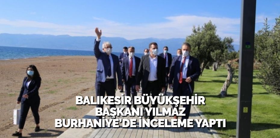 Burhaniye ilçesi, Balıkesir Büyükşehir