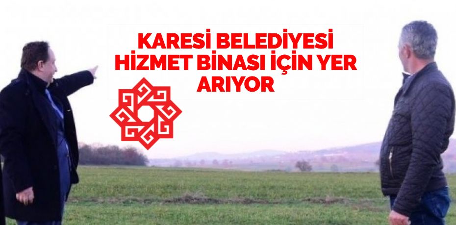 Balıkesir’in Karesi İlçesi Belediye