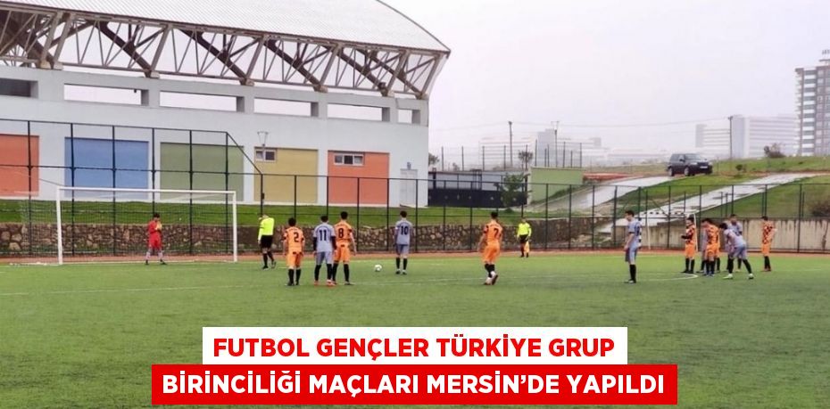 Mersin’in ev sahipliğinde düzenlenen