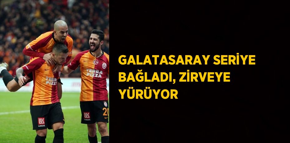 Galatasaray, Yeni Malatyaspor galibiyetiyle