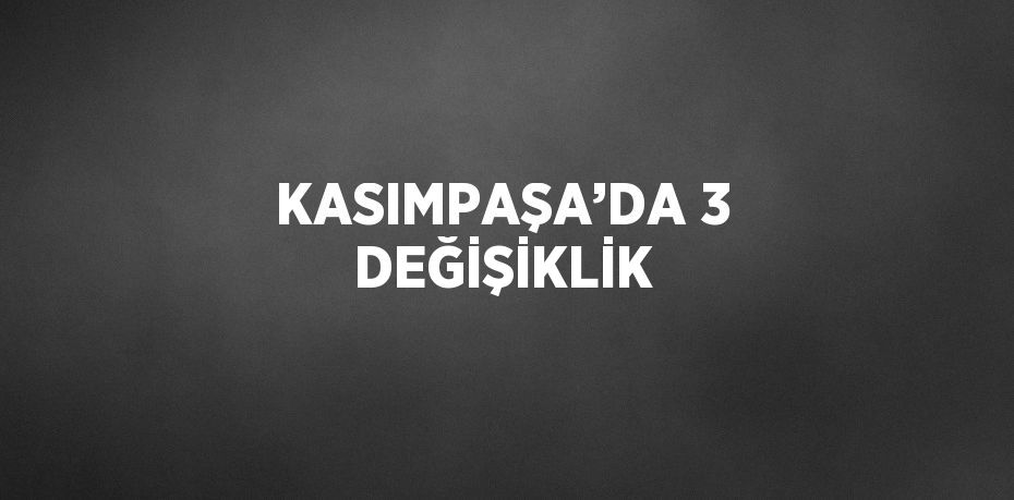 Sahasında Denizlispor’u ağırlayan Kasımpaşa’da