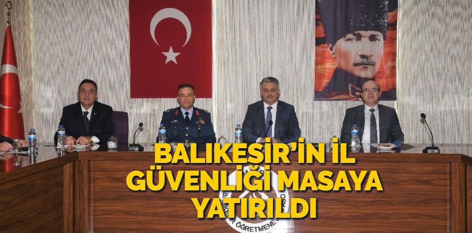 Balıkesir İl Güvenlik ve