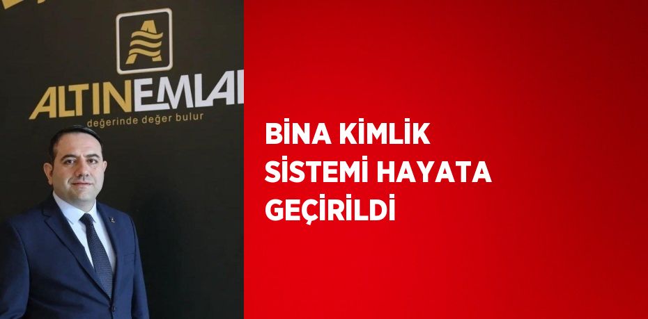 Bina Kimlik Sistemi’ne ilişkin