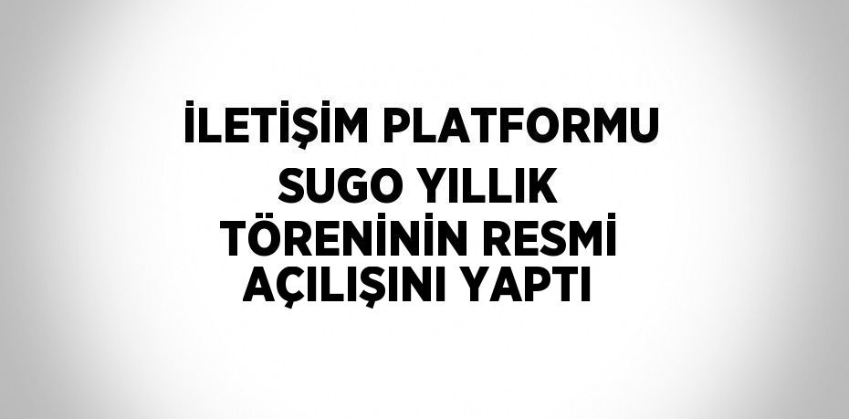 SUGO yıllık töreninin resmi