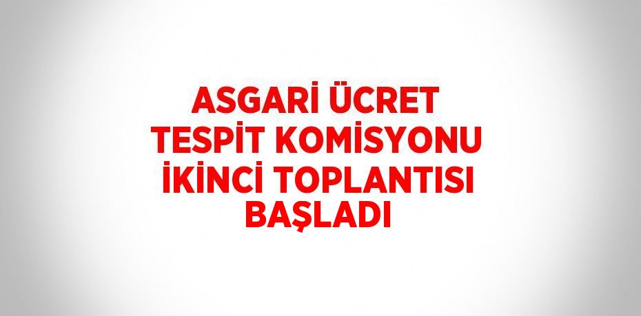 Asgari Ücret Tespit Komisyonu