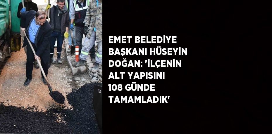 Emet Belediye Başkanı Hüseyin