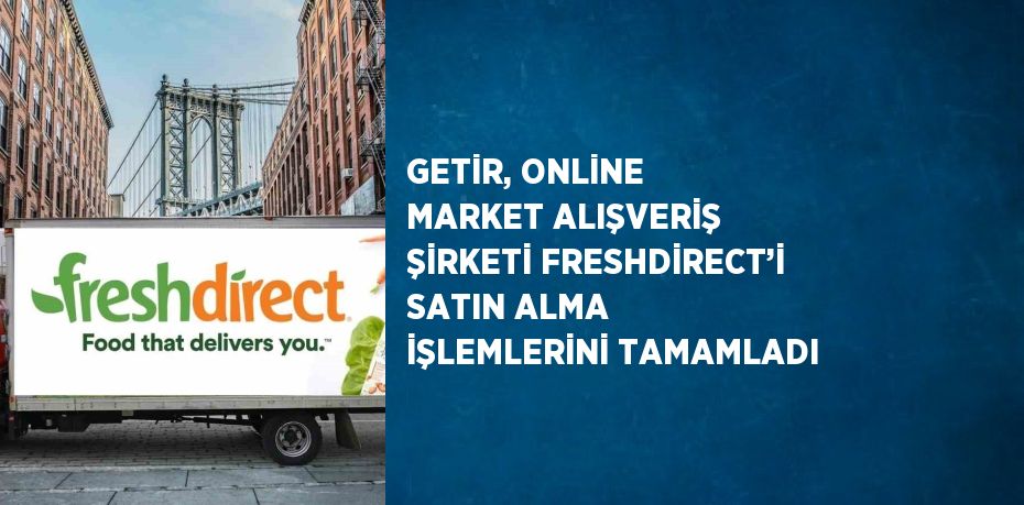 Getir, ABD merkezli online