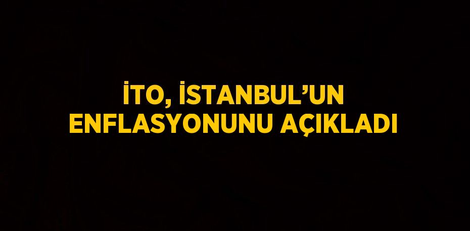 İstanbul Ticaret Odası verilerine