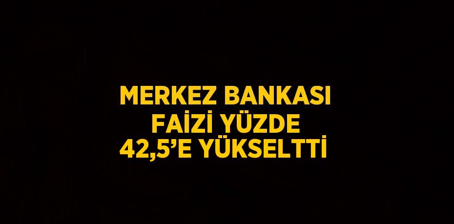 Merkez Bankası faizi yüzde