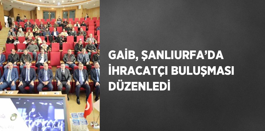 Güneydoğu Anadolu İhracatçı Birlikleri,