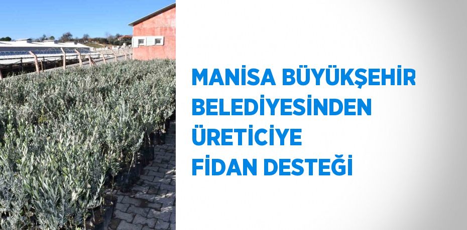 Manisa Büyükşehir Belediyesi tarafından