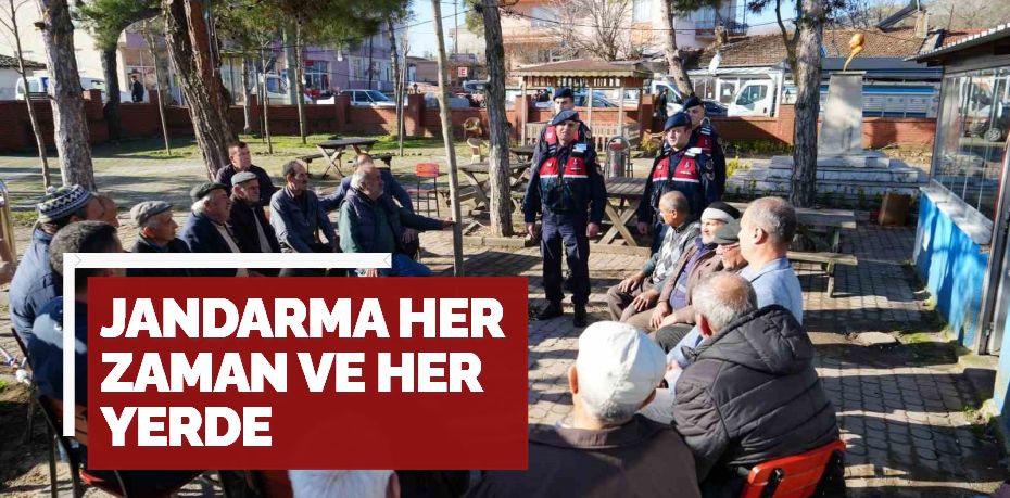 JANDARMA HER ZAMAN VE HER YERDE