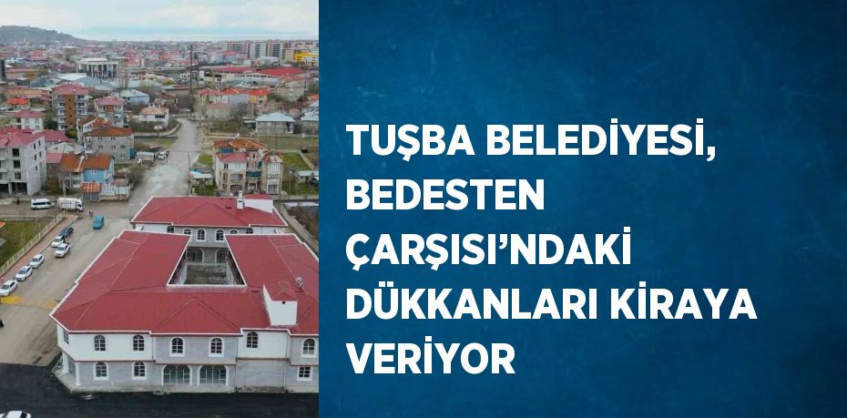 Van’ın Tuşba Belediyesinin ödüllü