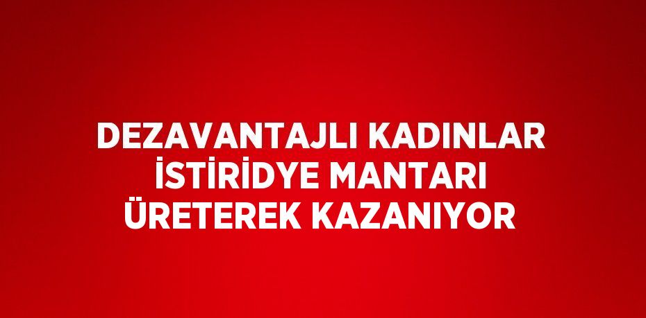 Adana’nın Kozan ilçesinde dezavantajlı