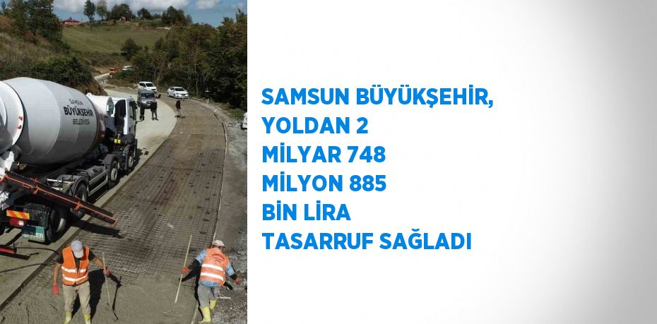 Samsun’da, son 4 buçuk