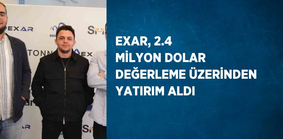 4 milyon dolar değerleme