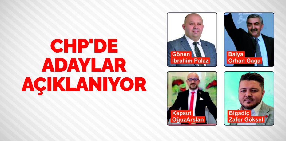 Cumhuriyet Halk Partisi’nde açıklanan