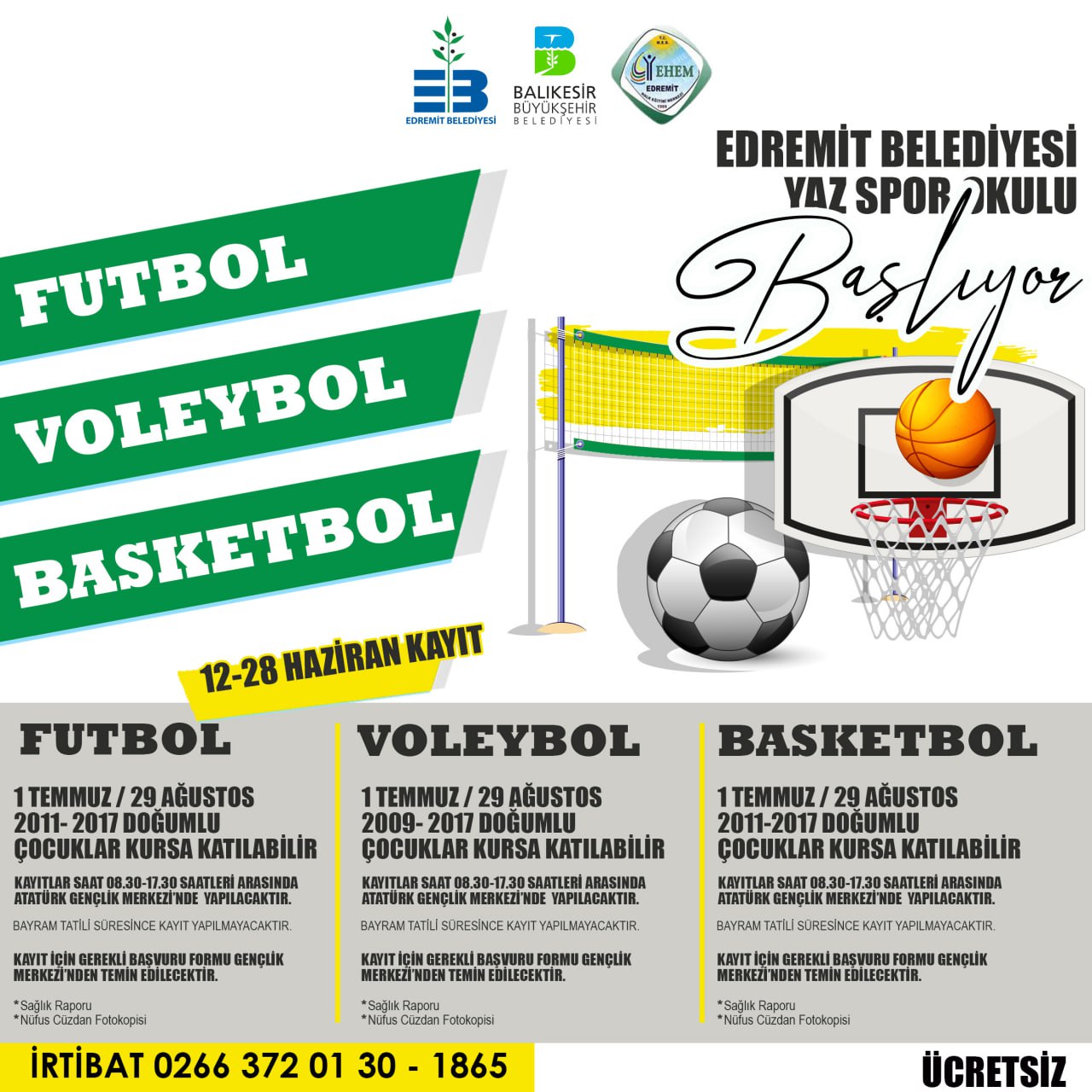 Futbol, voleybol ve basketbol