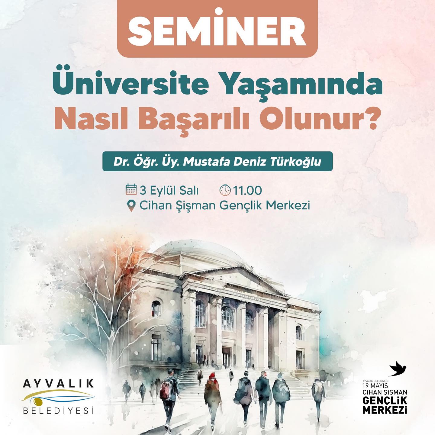 Ayvalık'ta “Üniversite Yaşamında Nasıl