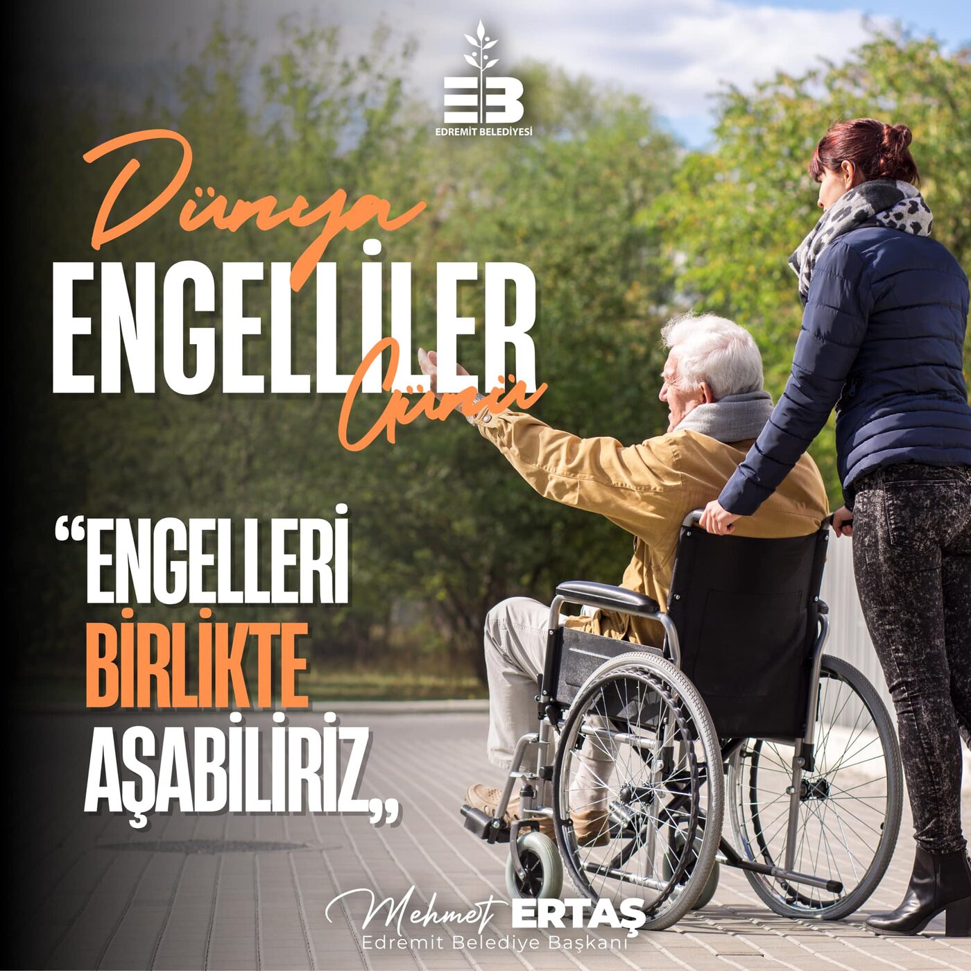 Edremit Belediye Başkanı Mehmet Ertaş, 3 Aralık Dünya Engelliler Günü'nü