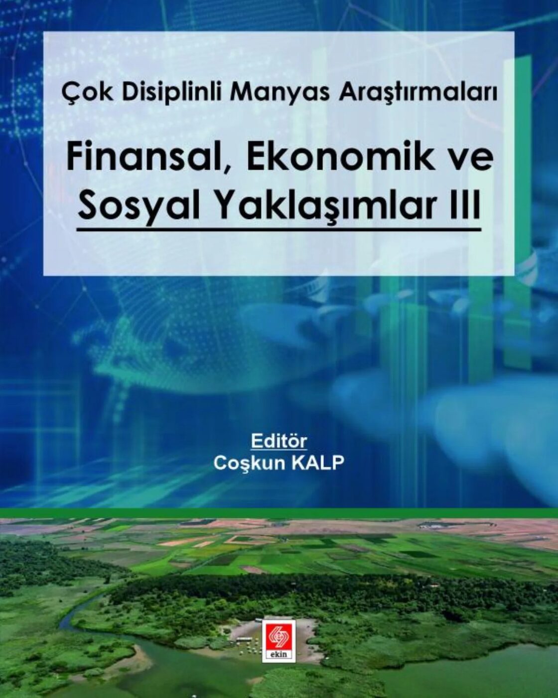 Manyas’ın tarihine, ekonomisine ve sosyal yapısına ışık tutan "Çok Disiplinli