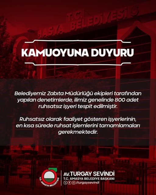 Amasya’da yapılan denetimlerde 800 işyerinin ruhsatsız olduğu tespit edildi. Amasya