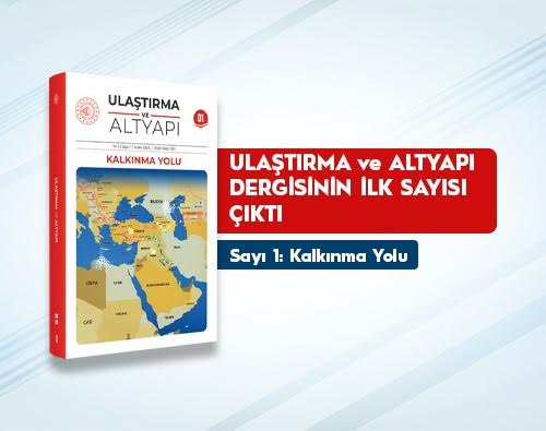 Ulaştırma ve Altyapı Bakanı Abdulkadir Uraloğlu, uluslararası hakemli dergi “Ulaştırma