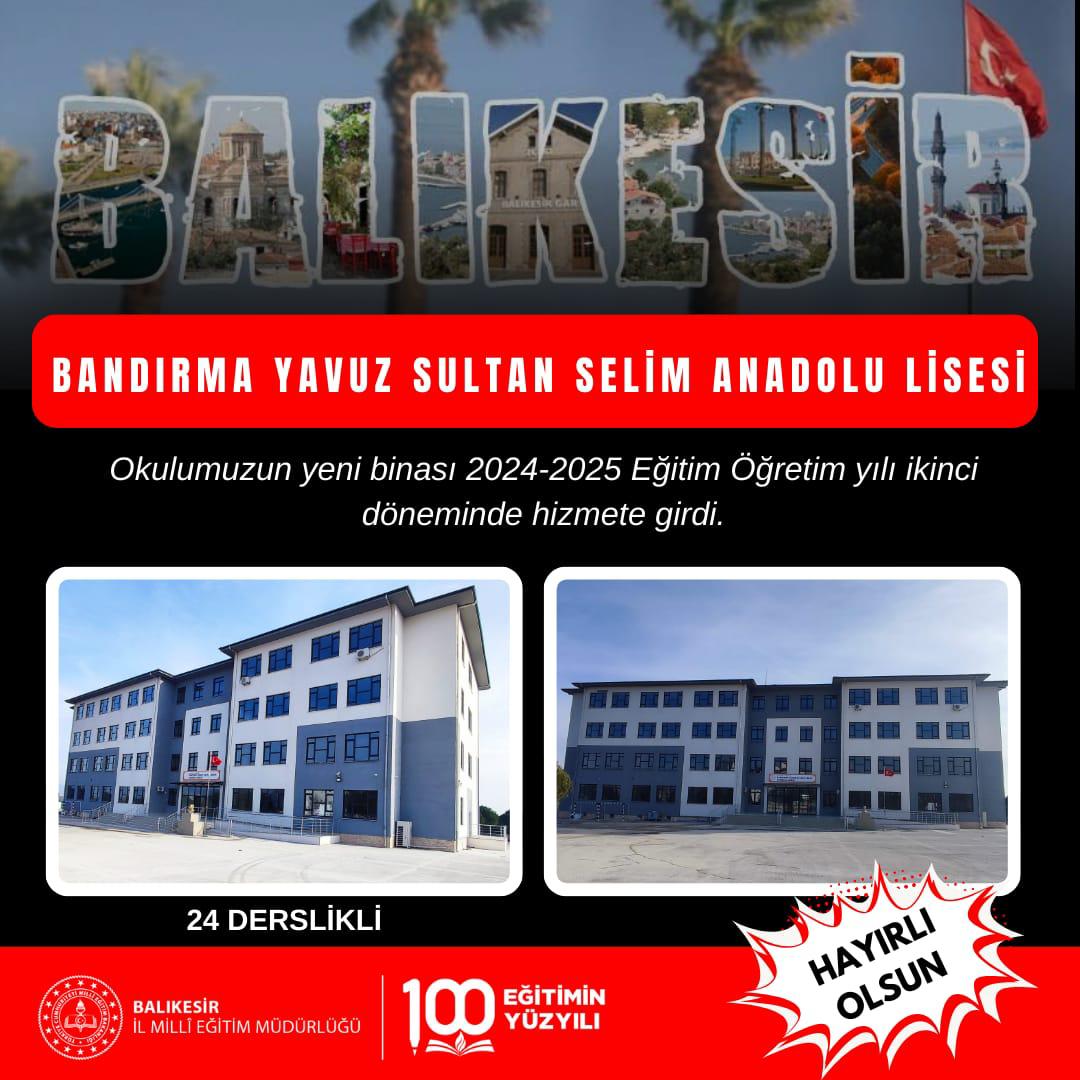 Bandırma Yavuz Sultan Selim Anadolu Lisesi, 2024-2025 eğitim öğretim yılı