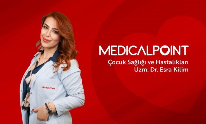 Medical Point Gaziantep Hastanesi Çocuk Sağlığı ve Hastalıkları Uzmanı Dr.