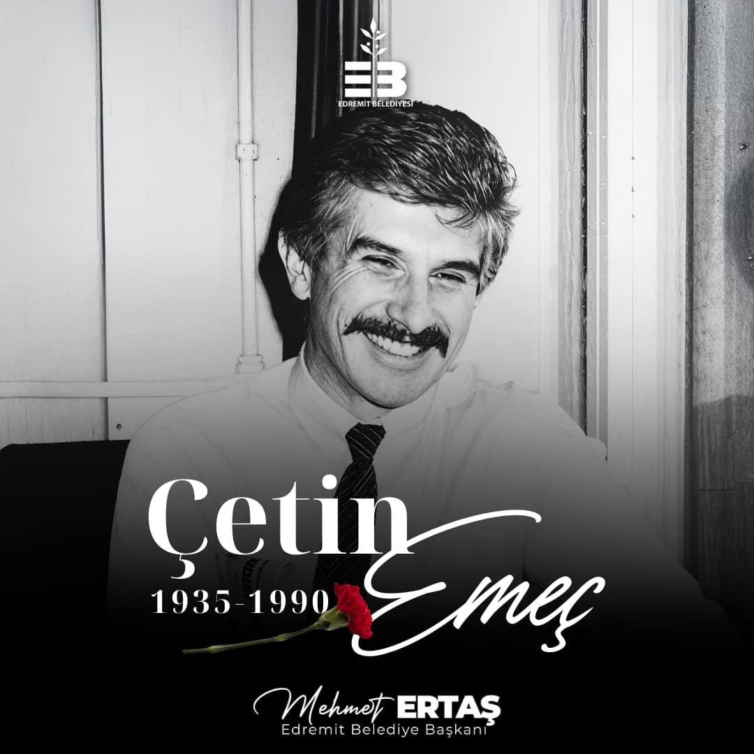MEHMET ERTAŞ, ÇETİN EMEÇ’İ ANDI… Edremit Belediye Başkanı Mehmet Ertaş, gazeteci Çetin Emeç'i ölüm yıl