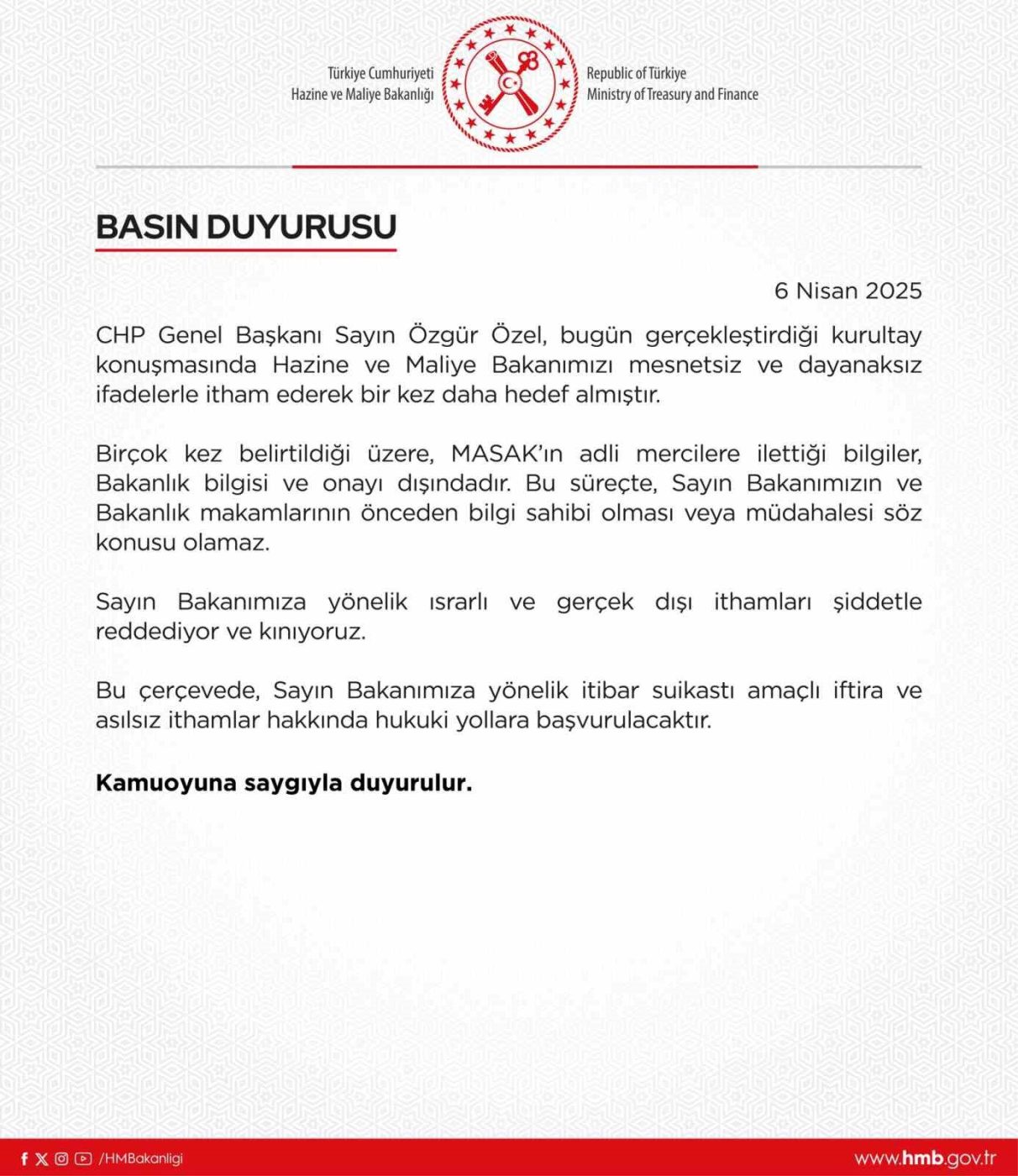 Hazine ve Maliye Bakanlığınca, Cumhuriyet Halk Partisi (CHP) Genel Başkanı